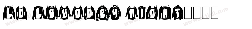 LD Laundry Night字体转换
